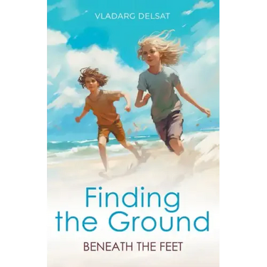 Finding the Ground Beneath the Feet
