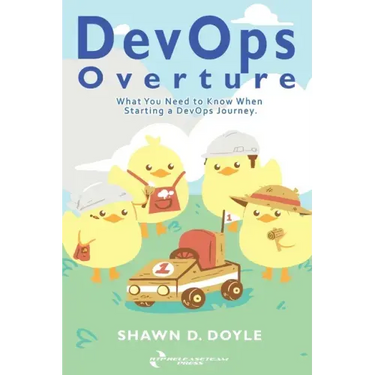 DevOps Overture: What You Need to Know When Starting a DevOps Journey