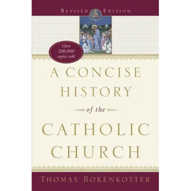 A Concise History of the Catholic Church (Revised Edition)