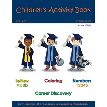 Children's Activity Book - Football Edition: Early Childhood Learning Activity Books for Girls and Boys