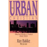 The Urban Christian