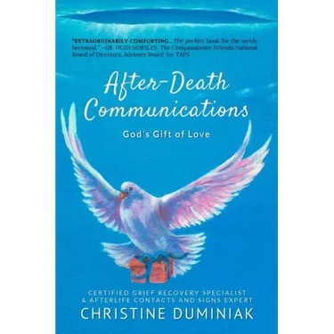 After-Death Communications: God's Gift of Love