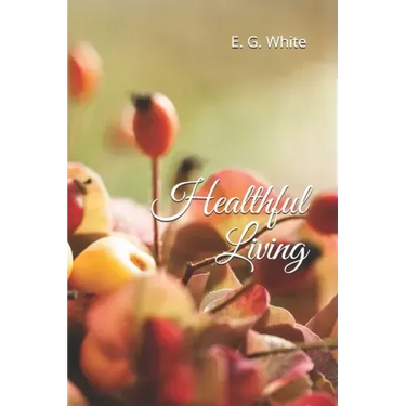 Healthful Living