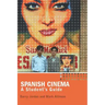 Spanish Cinema: A Student's Guide