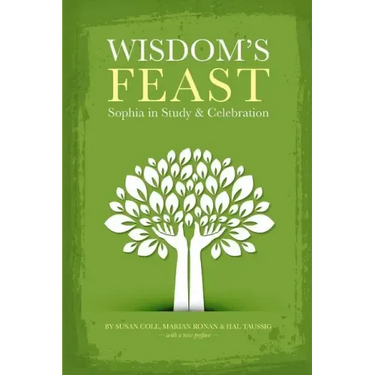 Wisdom's Feast: Sophia in Study and Celebration