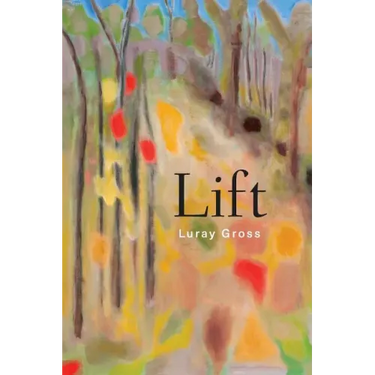 Lift: Poems