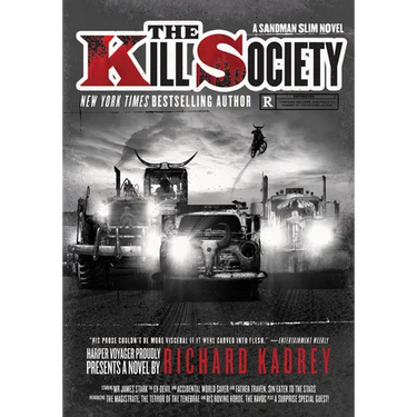 The Kill Society: A Sandman Slim Novel