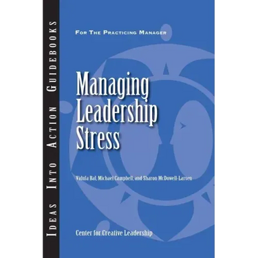 Managing Leadership Stress