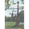 Southborough War Memorial: The stories of those commemorated