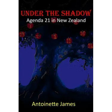 Under The Shadow: Agenda 21 in New Zealand