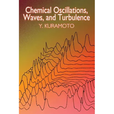 Chemical Oscillations, Waves, and Turbulence