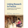 Linking Research to Practice: Strengthening Ict for Development Research Capacity in Asia