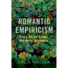 Romantic Empiricism: Nature, Art, and Ecology from Herder to Humboldt