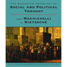 The Broadview Anthology of Social and Political Thought: From Machiavelli to Nietzsche