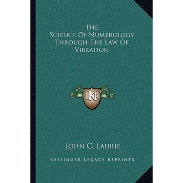 The Science Of Numerology Through The Law Of Vibration