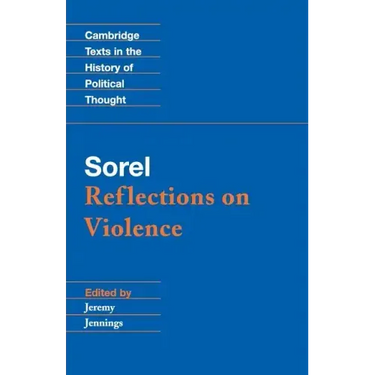 Sorel: Reflections on Violence