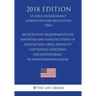 Registration Requirements for Importers and Manufacturers of Prescription Drug Products Containing Ephedrine, Pseudoephedrine, or Phenylpropanolamine