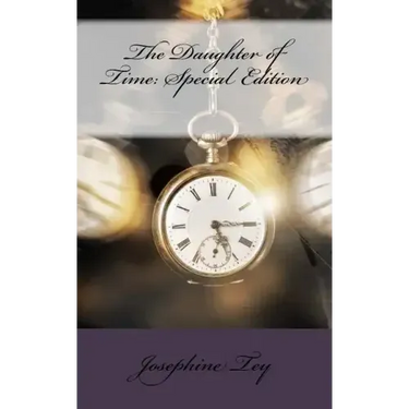 The Daughter of Time: Special Edition