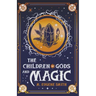 The Children of Gods and Magic