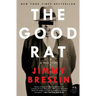 The Good Rat: A True Story