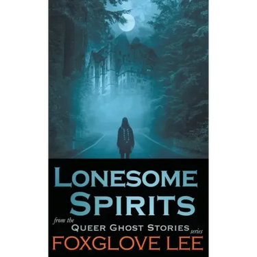 Lonesome Spirits