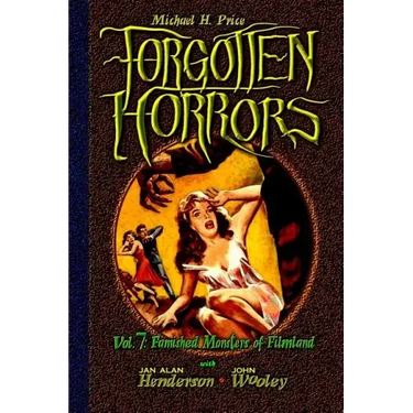 Forgotten Horrors Vol. 7: Famished Monsters of Filmland