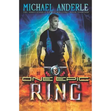 One Epic Ring: An Urban Fantasy Action Adventure