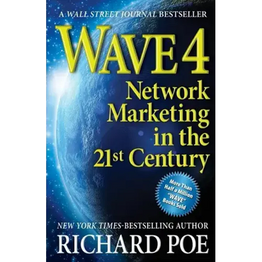 Wave 4: Network Marketing in the 21st Century