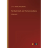 The Black Death, and The Dancing Mania: in large print