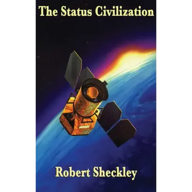 The Status Civilization
