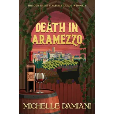 Death in Aramezzo: Murder in an Italian Village, Book 1
