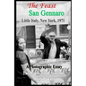 The Feast Of San Gennaro, Little Italy, New York, 1971: A Photographic Essay: The People, Food, Activities