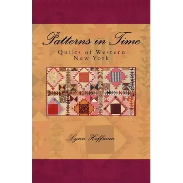 Patterns in Time: Quilts of Western New York