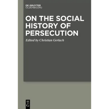 On the Social History of Persecution