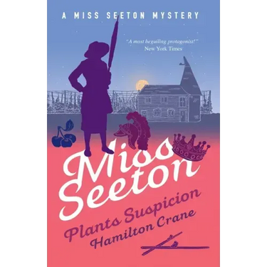Miss Seeton Plants Suspicion