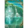 Rediscovering the Angels