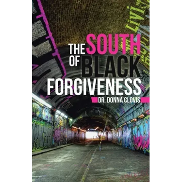 The South of Black Forgiveness
