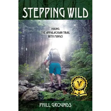 Stepping Wild: Hiking the Appalachian Trail with Mingo