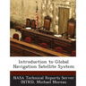 Introduction to Global Navigation Satellite System