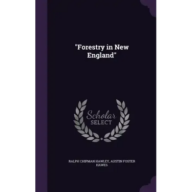"Forestry in New England"