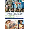 Transfer Student Success: Academic Library Outreach and Engagement