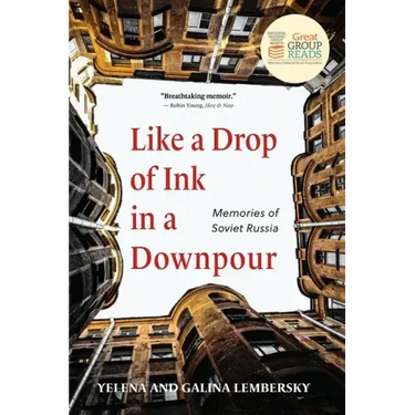 Like a Drop of Ink in a Downpour: Memories of Soviet Russia