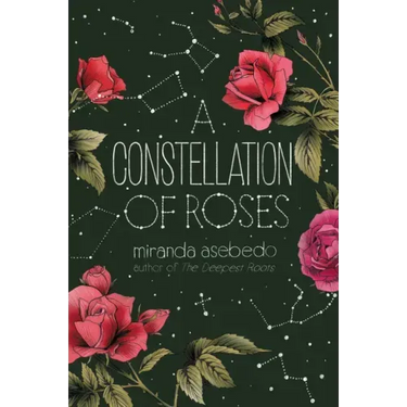 A Constellation of Roses