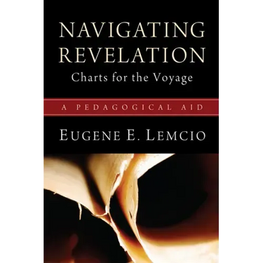 Navigating Revelation: Charts for the Voyage: A Pedagogical Aid