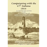 Campaigning with the 67th Indiana 1864: An Annotated Diary of Service in the Department of the Gulf