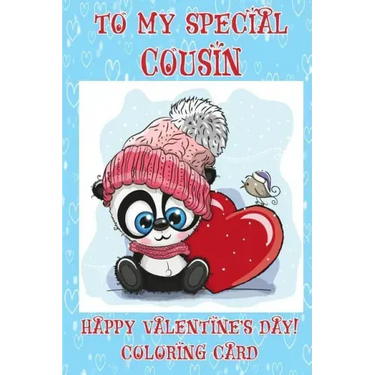 To My Special Cousin: Happy Valentine's Day! Coloring Card