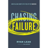 Chasing Failure: How Falling Short Sets You Up for Success