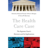 The Health Care Case: The Supreme Court's Decision and Its Implications