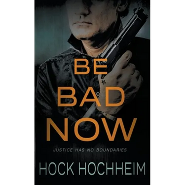 Be Bad Now