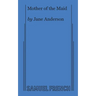 Mother of the Maid